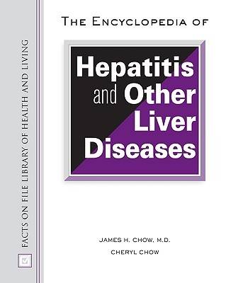 Book cover for Encyclopedia of Hepatitis and Other Liver Diseases