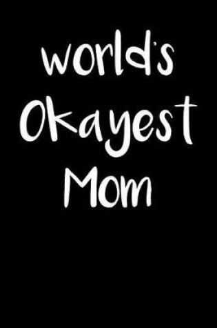 Cover of World's Okayest Mom