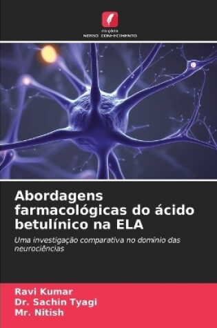 Cover of Abordagens farmacológicas do ácido betulínico na ELA