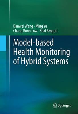 Book cover for Model-based Health Monitoring of Hybrid Systems