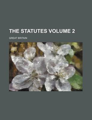 Book cover for The Statutes Volume 2