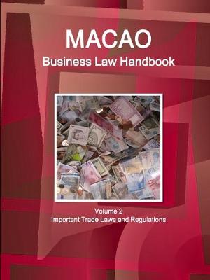 Book cover for Macao Business Law Handbook Volume 2 Important Trade Laws and Regulations