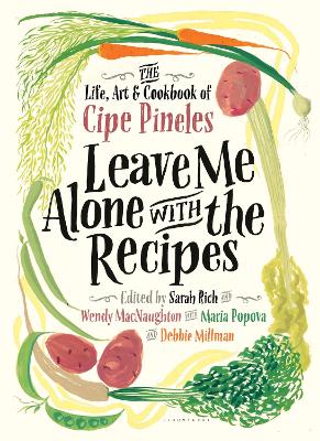 Book cover for Leave Me Alone with the Recipes