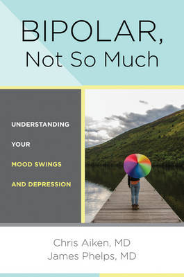 Book cover for Bipolar, Not So Much