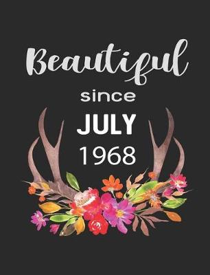 Book cover for Beautiful Since July 1968