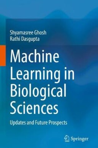 Cover of Machine Learning in Biological Sciences