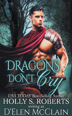 Cover of Dragons Don't Cry