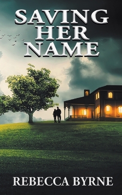 Book cover for Saving Her Name