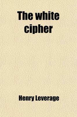 Book cover for The White Cipher