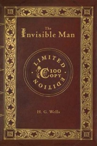 Cover of The Invisible Man (100 Copy Limited Edition)