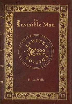 Book cover for The Invisible Man (100 Copy Limited Edition)