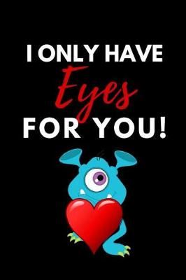 Book cover for I Only Have Eyes for You