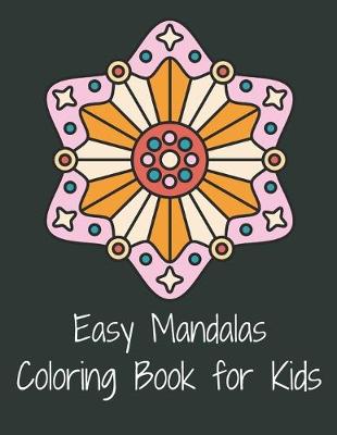 Book cover for Easy Mandalas Coloring Book For Kids