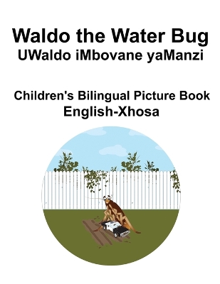 Book cover for English-Xhosa Waldo the Water Bug / UWaldo iMbovane yaManzi Children's Bilingual Picture Book