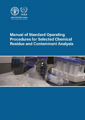 Book cover for Manual of Standard Operating Procedures for Selected Chemical Residue and Contaminant Analysis