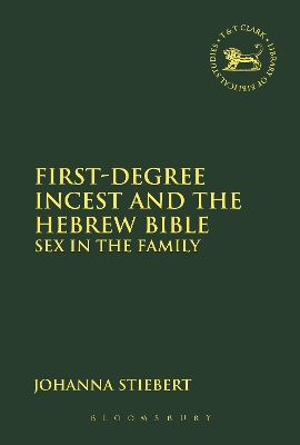 Cover of First-Degree Incest and the Hebrew Bible