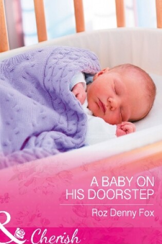 Cover of A Baby On His Doorstep