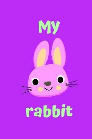 Cover of My Rabbit