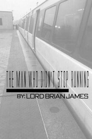 Cover of The Man Who Didn't Stop Running