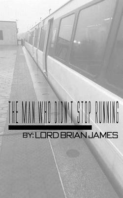 Cover of The Man Who Didn't Stop Running