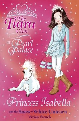 Book cover for Princess Isabella and the Snow-White Unicorn