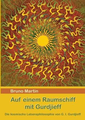 Book cover for Auf einem Raumschiff mit Gurdjieff