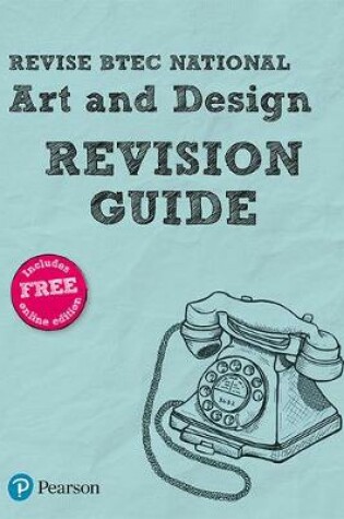 Cover of Revise BTEC National Art & Design Revision Guide