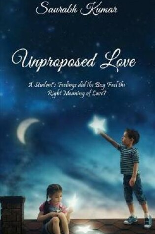 Cover of Unproposed Love