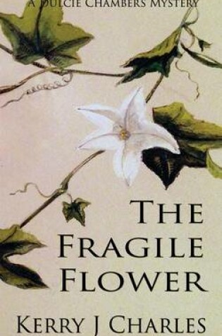 Cover of The Fragile Flower