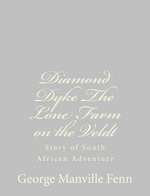 Book cover for Diamond Dyke The Lone Farm on the Veldt