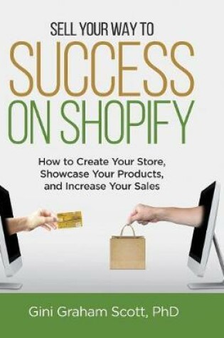 Cover of Sell Your Way to Success on Shopify