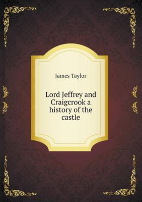 Book cover for Lord Jeffrey and Craigcrook a history of the castle