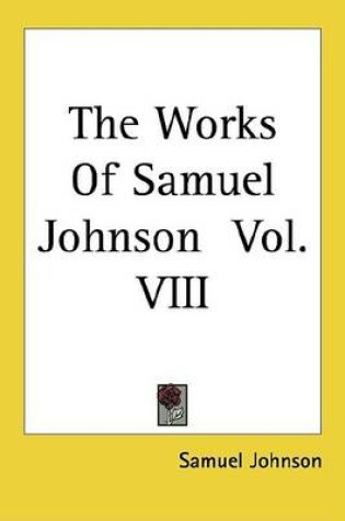 Cover of The Works of Samuel Johnson Vol. VIII