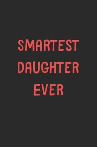 Cover of Smartest Daughter Ever