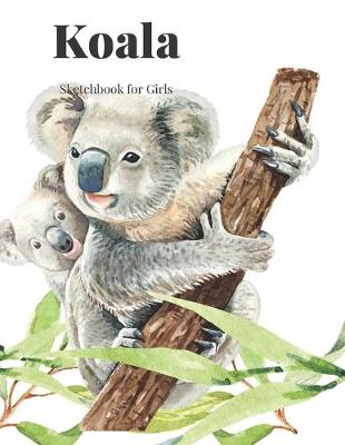 Book cover for Koala Sketchbook for Girls