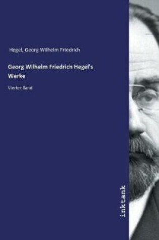 Cover of Georg Wilhelm Friedrich Hegel's Werke