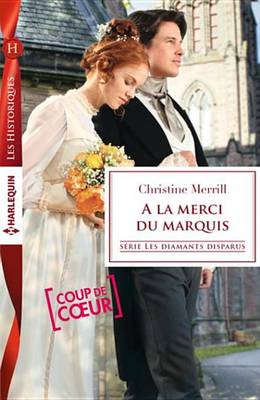 Book cover for a la Merci Du Marquis