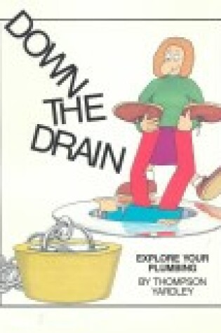 Cover of Down the Drain (PB)