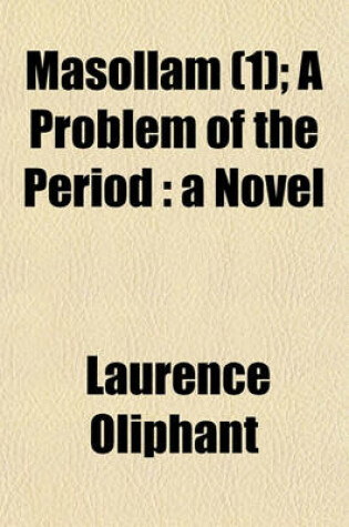 Cover of Masollam (Volume 1); A Problem of the Period a Novel