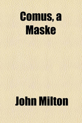 Book cover for Comus, a Maske