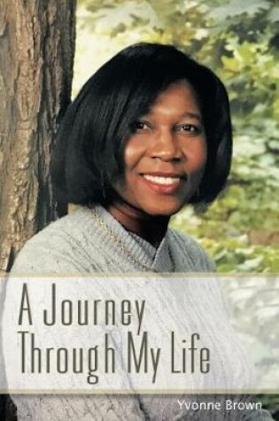 Cover of A Journey Through My Life