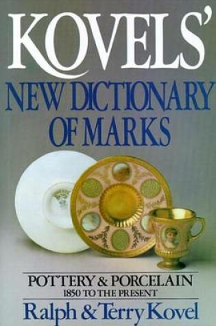 Cover of Kovels' New Dictionary of Marks