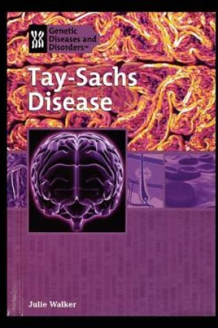 Cover of Tay-Sachs Disease