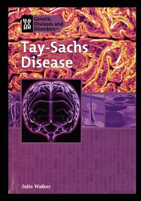Book cover for Tay-Sachs Disease