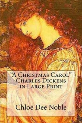 Cover of "A Christmas Carol" Charles Dickens in Large Print