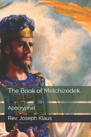 Cover of The Book of Melchizedek.