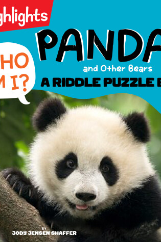 Cover of Who Am I? Pandas and Other Bears: A Riddle Puzzle Book