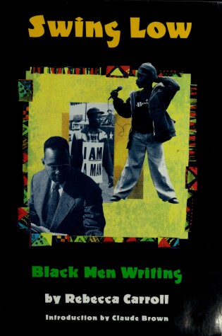 Cover of Swing Low: Black Men Writing
