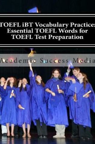 Cover of TOEFL IBT Vocabulary Practice