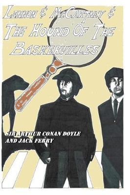 Book cover for Lennon & McCartney and the Hound of the Baskervilles